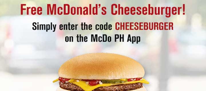 Enjoy a FREE Cheeseburger coupon by downloading the McDo ...