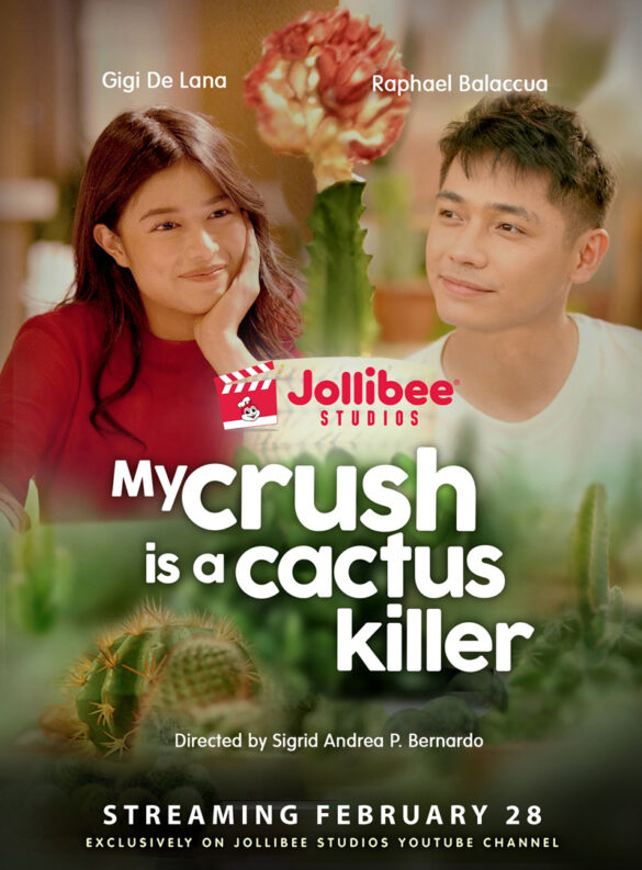 Embrace change and find joy in uncertainties in Jollibee Studios’ “My Crush is A Cactus Killer”