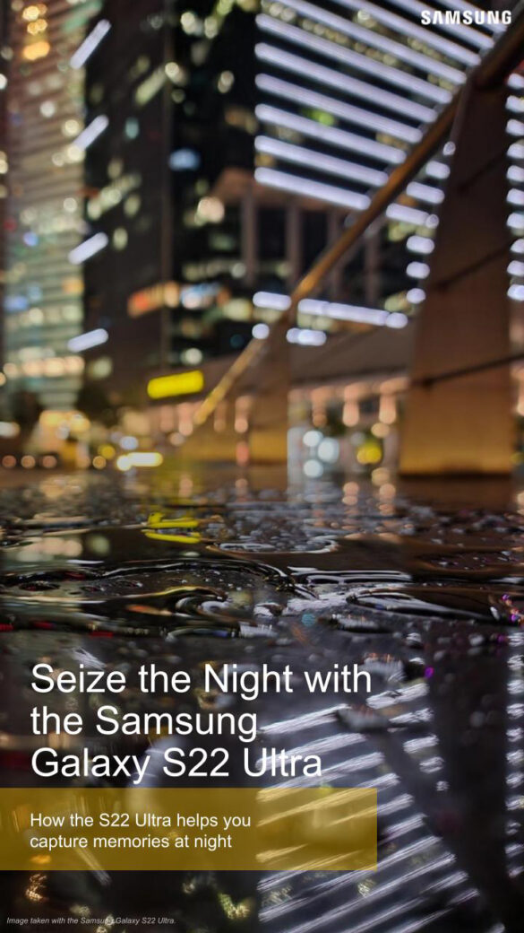 Seize the Night with the Samsung Galaxy S22 Ultra