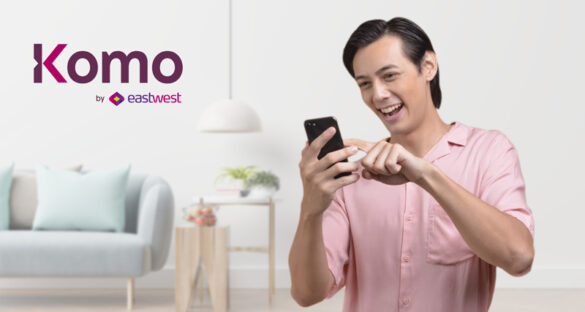 3 reasons why Komo by EastWest should be your go-to digital banking service