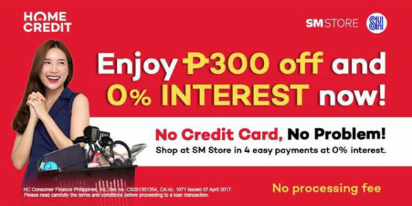 Enjoy a limited-time offer of a Php300 discount, 0% interest with no processing fee on three months installments on school essentials when you shop at SM Store with Home Credit!