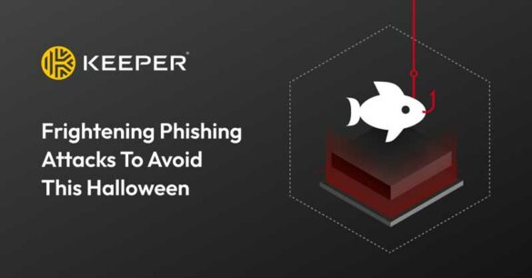 Keeper Security Issues Holiday Warning Against Phishing Attacks