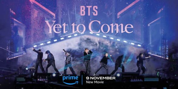 Pop Icons BTS’ Legendary Concert Movie BTS Yet to Come Coming Exclusively to Prime Video