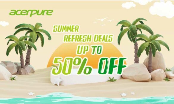 Enjoy up to 50% off in Acerpure’s Summer Refresh Deals