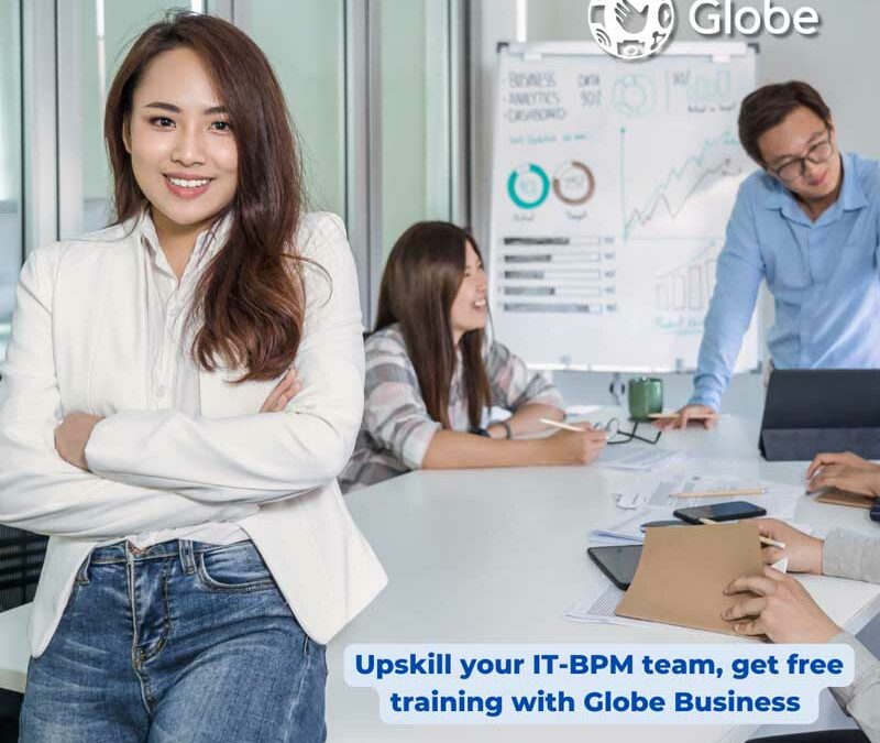 Upskill your IT-BPM team, get free training with Globe Business